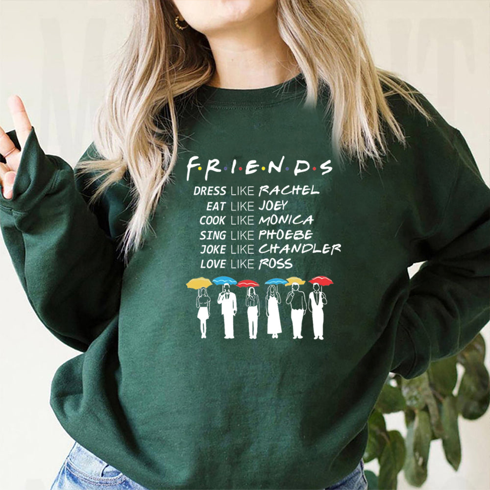 Friends Be Like Sweatshirt Friends Tv Show Hoodie Best Friends Pivot Sweater Chandler Bing Joey Friends Crewneck Sweatshirts