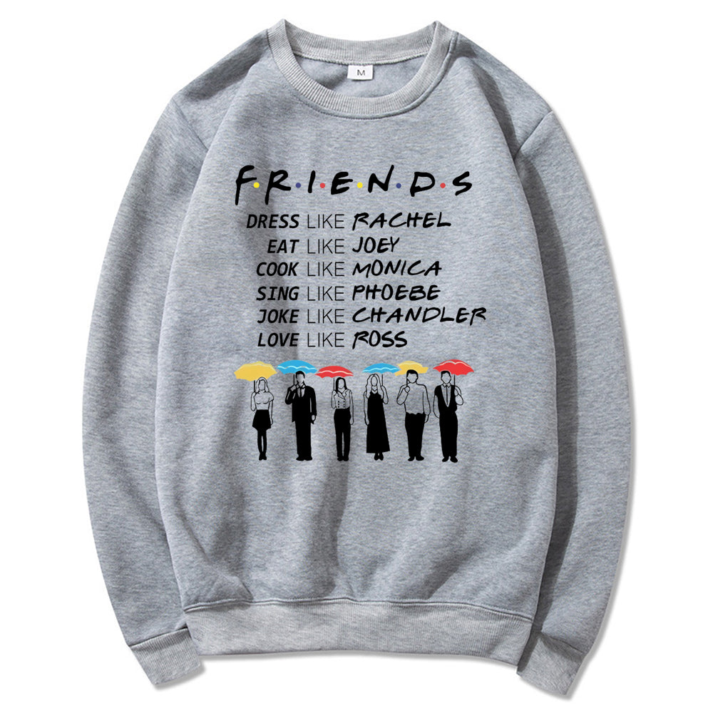 Friends Be Like Sweatshirt Friends Tv Show Hoodie Best Friends Pivot Sweater Chandler Bing Joey Friends Crewneck Sweatshirts