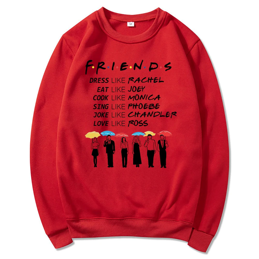 Friends Be Like Sweatshirt Friends Tv Show Hoodie Best Friends Pivot Sweater Chandler Bing Joey Friends Crewneck Sweatshirts