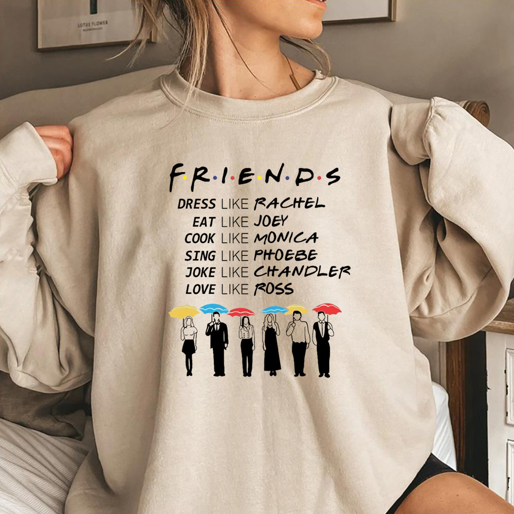 Friends Be Like Sweatshirt Friends Tv Show Hoodie Best Friends Pivot Sweater Chandler Bing Joey Friends Crewneck Sweatshirts