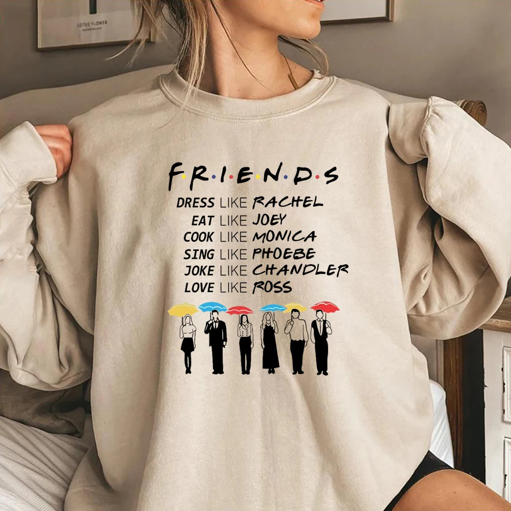 Friends Be Like Sweatshirt Friends Tv Show Hoodie Best Friends Pivot Sweater Chandler Bing Joey Friends Crewneck Sweatshirts