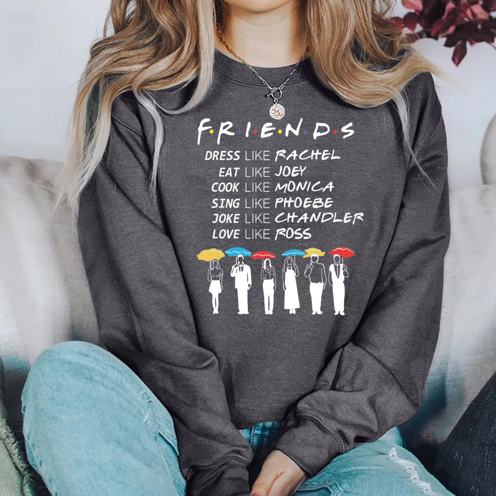 Friends Be Like Sweatshirt Friends Tv Show Hoodie Best Friends Pivot Sweater Chandler Bing Joey Friends Crewneck Sweatshirts