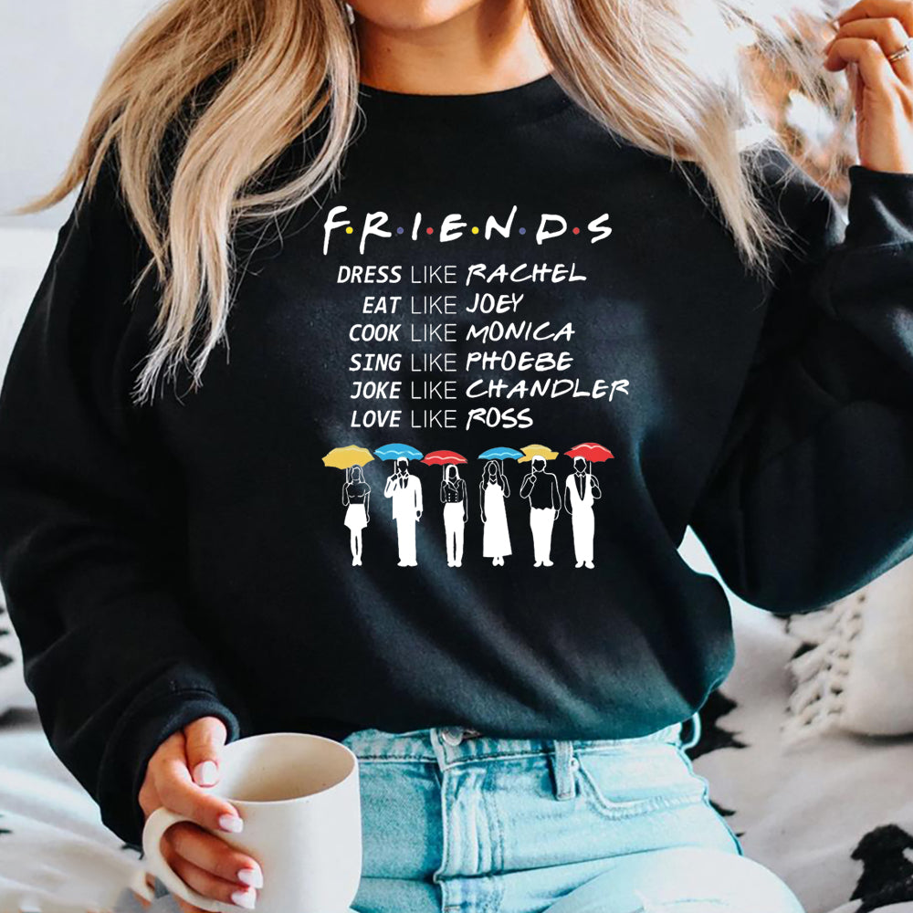 Friends Be Like Sweatshirt Friends Tv Show Hoodie Best Friends Pivot Sweater Chandler Bing Joey Friends Crewneck Sweatshirts