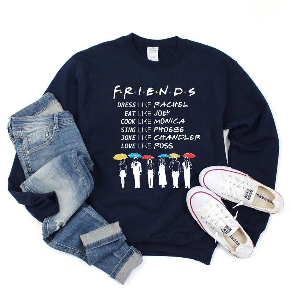 Friends Be Like Sweatshirt Friends Tv Show Hoodie Best Friends Pivot Sweater Chandler Bing Joey Friends Crewneck Sweatshirts